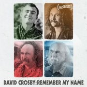 Marcus Eaton - David Crosby: Remember My Name (Original Score Soundtrack) (2020)