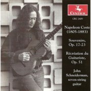 John Schneiderman - Napoleon Coste: Guitar Works (2002)
