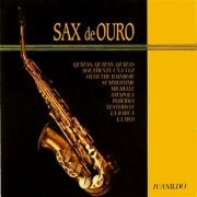 Ivanildo Sax de Ouro - Sax de Ouro, Vol. 1 (2014)