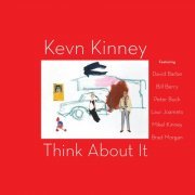 Kevn Kinney - Think About It (2022) Hi Res