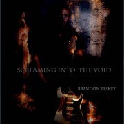 Brandon Teskey - Screaming into the Void (2021)