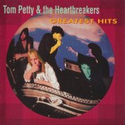 Tom Petty & The Heartbreakers - Greatest Hits (1993)