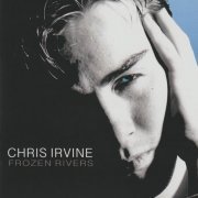 Chris Irvine - Frozen Rivers (1992)