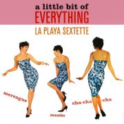 La Playa Sextette - A Little Bit Of Everything (1960)