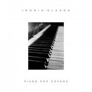 Ingrid Olsson - Piano Pop Covers (2020) Hi Res