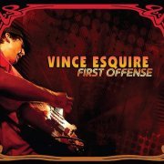 Vince Esquire - First Offense (2012)