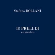 Stefano Bollani - 18 Preludi per pianoforte (2024) Hi-Res