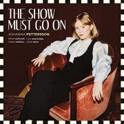 Johanna Pettersson - The Show Must Go On (2021) Hi Res