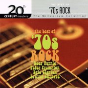 VA - The Best of '70s Rock - The Millennium Collection (20th Century Masters) (2003)