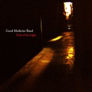 Good Medicine Band - Trick of the Light (2010)