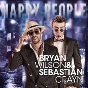 Bryan Wilson & Sebastian Crayn - Happy People (2013)