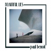 Paul Benoit - Beautiful Lies (2021)