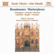 Oxford Camerata, Jeremy Summerly - Renaissance Masterpieces (1994)