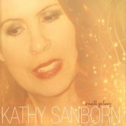 Kathy Sanborn - Small Galaxy (2010)