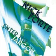 Nick Forté - Enter the Jargon (2020)