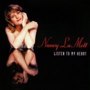 Nancy LaMott - Listen to My Heart (1995)