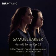 Esther Valentin-Fieguth - Barber: Hermit Songs, Op. 29 (2025) Hi-Res