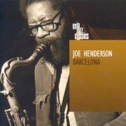 Joe Henderson - Barcelona (1979) FLAC