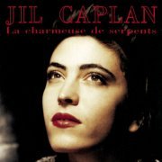 Jil Caplan - La charmeuse de serpents (1990)