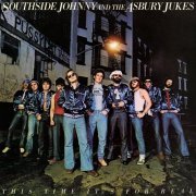 Southside Johnny And The Asbury Jukes - This Time It's for Real (Remastered) (1977) Hi-Res