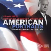 Cincinatti Symphony Orchestra, Paavo Järvi - American Portraits (2011)