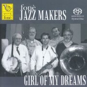 Fone Jazz Makers - Girl Of My Dreams (2001) [SACD]