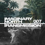 VA - Imaginary North Transmission 007 (2024)