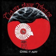 Claire Anne Taylor - Giving It Away (2024) [Hi-Res]