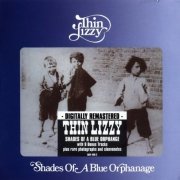 Thin Lizzy - Shades Of A Blue Orphanage (1972) {2010, Remastered & Expanded}