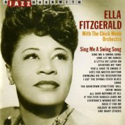 Ella Fitzgerald With The Chick Webb Orchestra - Sing Me A Swing Song (1989)