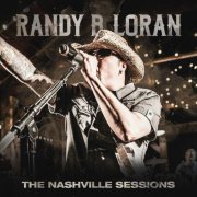 Randy B. Loran - The Nashville Sessions (2024)