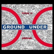 Régis Boulard, Louis Soler - There Is Ground Under Ground (2020) [Hi-Res]