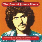 Johnny Rivers - The Best Of Johnny Rivers (Reissue) (1995)