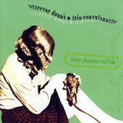 Trevor Dunn's Trio-Convulsant - Sister Phantom Owl Fish (2004)