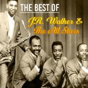 Jr. Walker & The All Stars - The Best of JR. Walker & The All Stars (2024)