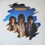 Bardot - Rocking In A Rhythm (Expanded Edition) (2021) Hi Res