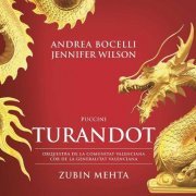 Andrea Bocelli, Jennifer Wilson, Zubin Mehta - Giacomo Puccini: Turandot (2015) CD-Rip