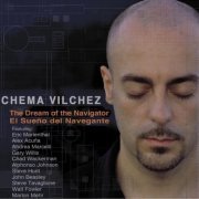 Chema Vílchez - El Sueño Del Navegante (2001)