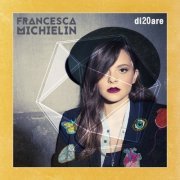 Francesca Michielin - di20are (2016) Lossless