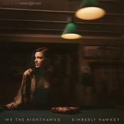 Kimberly Hawkey - We the Nighthawks (2021)