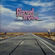 Glazed Eyes - Holding Out On a Dream (2023) Hi-Res