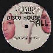 From House To Disco - Disco House For All (2024)