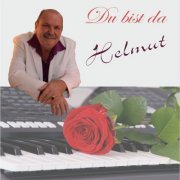 Helmut Hagn - Du bist da (2023)