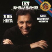 Zubin Mehta - Liszt: 6 Hungarian Rhapsodies, S. 359 (1989/2019)