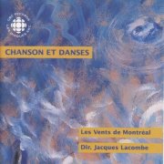 Les Vents de Montreal - Chansons et Danses (2008)