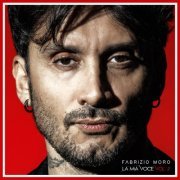 Fabrizio Moro - La mia voce vol. 2 (2023) Hi-Res