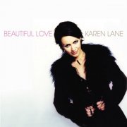 Karen Lane - Beautiful Love (2009)