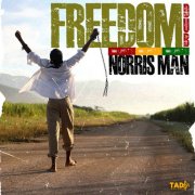 Norris Man - Freedom Dub (2024)