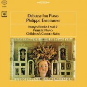 Philippe Entremont - Debussy: Images Book 1 and 2 & Pour le Piano & Children's Corner Suite (Remastered) (2019) [Hi-Res]