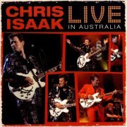 Chris Isaak - Live In Australia (2008)